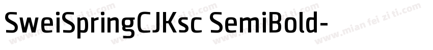 SweiSpringCJKsc SemiBold字体转换